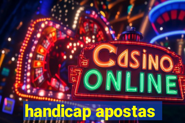 handicap apostas